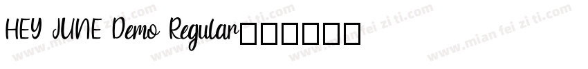 HEY JUNE Demo Regular字体转换